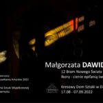 Zaproszenie na wystawę prac Małgorzaty Dawidiuk