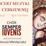 Zaproszenie na koncert muzyki cerkiewnej chóru SEMPER IUVENIS
