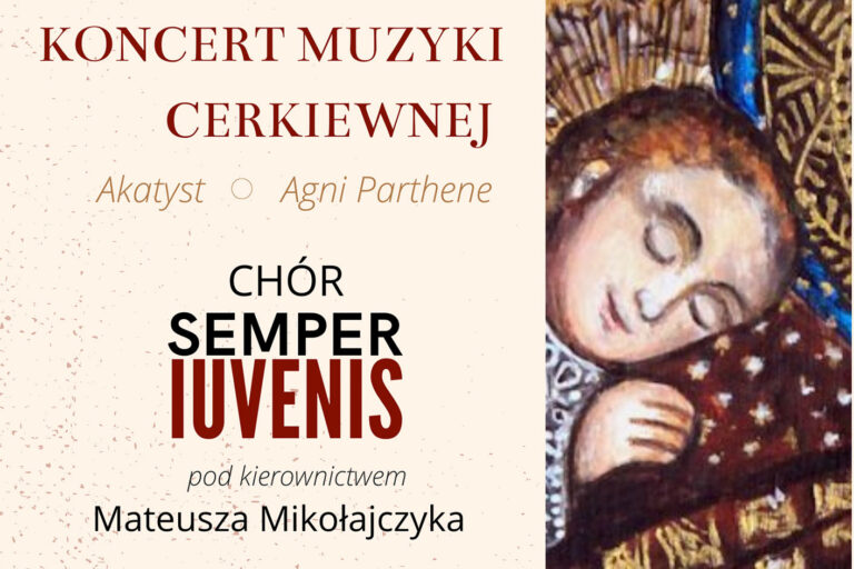 Zaproszenie na koncert muzyki cerkiewnej chóru SEMPER IUVENIS